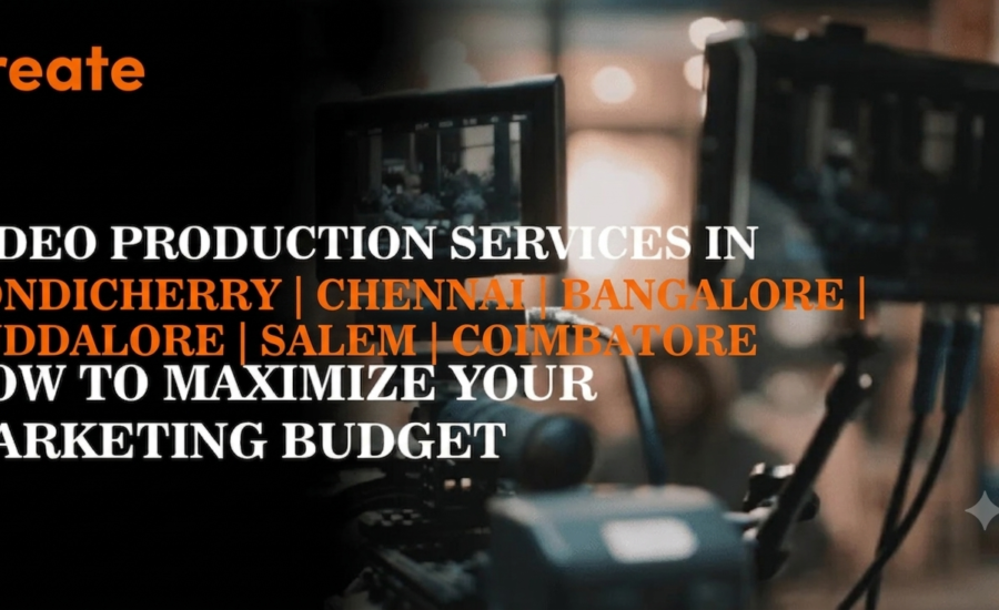Best Video Production Services in South India