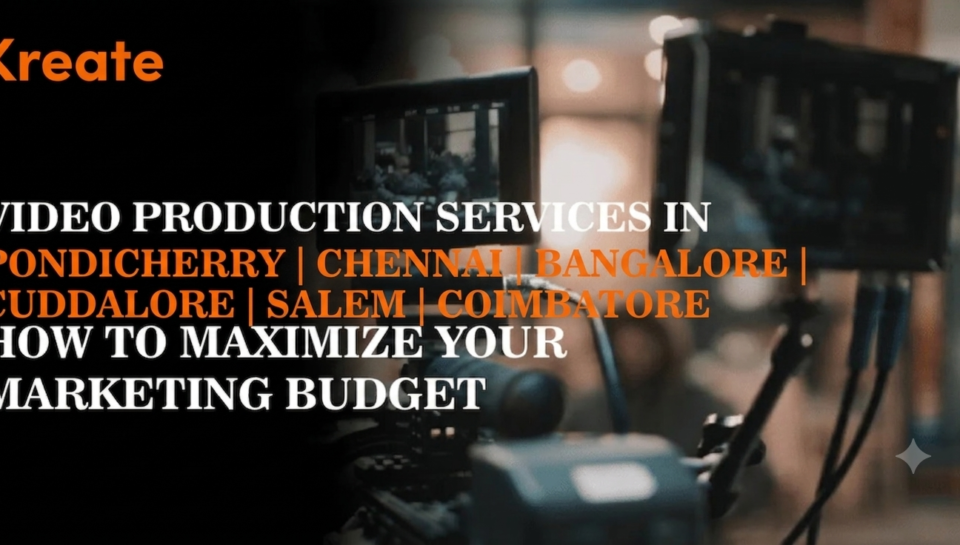 Best Video Production Services in South India